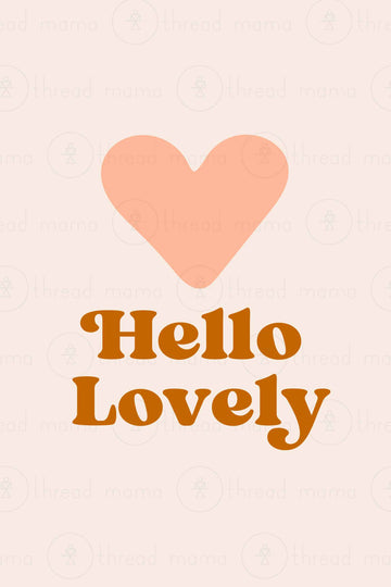 Hello Lovely (Printable Poster Collection)
