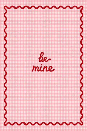 Be Mine