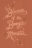 Beware of the Boogie Monster  (Set 2) / OPAL + OLIVE X THREAD MAMA