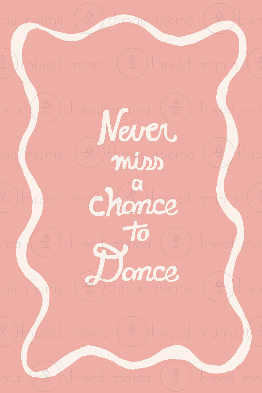 Never miss a chance to Dance - Set