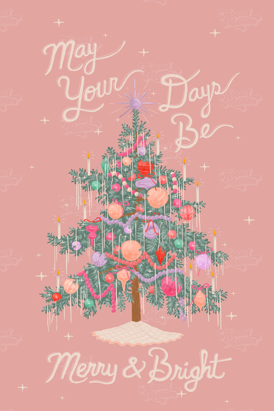 May Your Days Be Merry & Bright - Digital Poster / Opal + Olive x Thread Mama