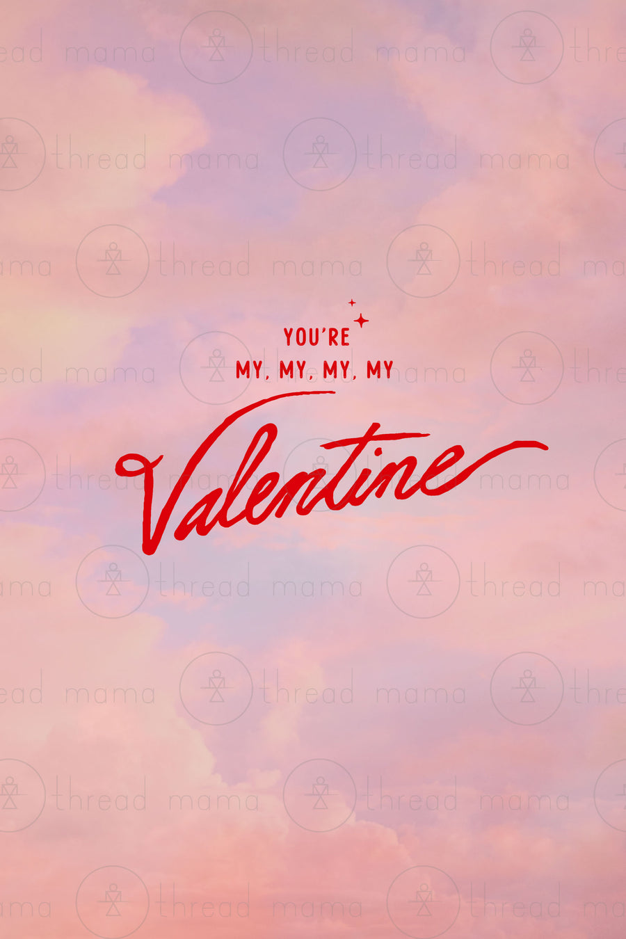 You're My Valentine - Set