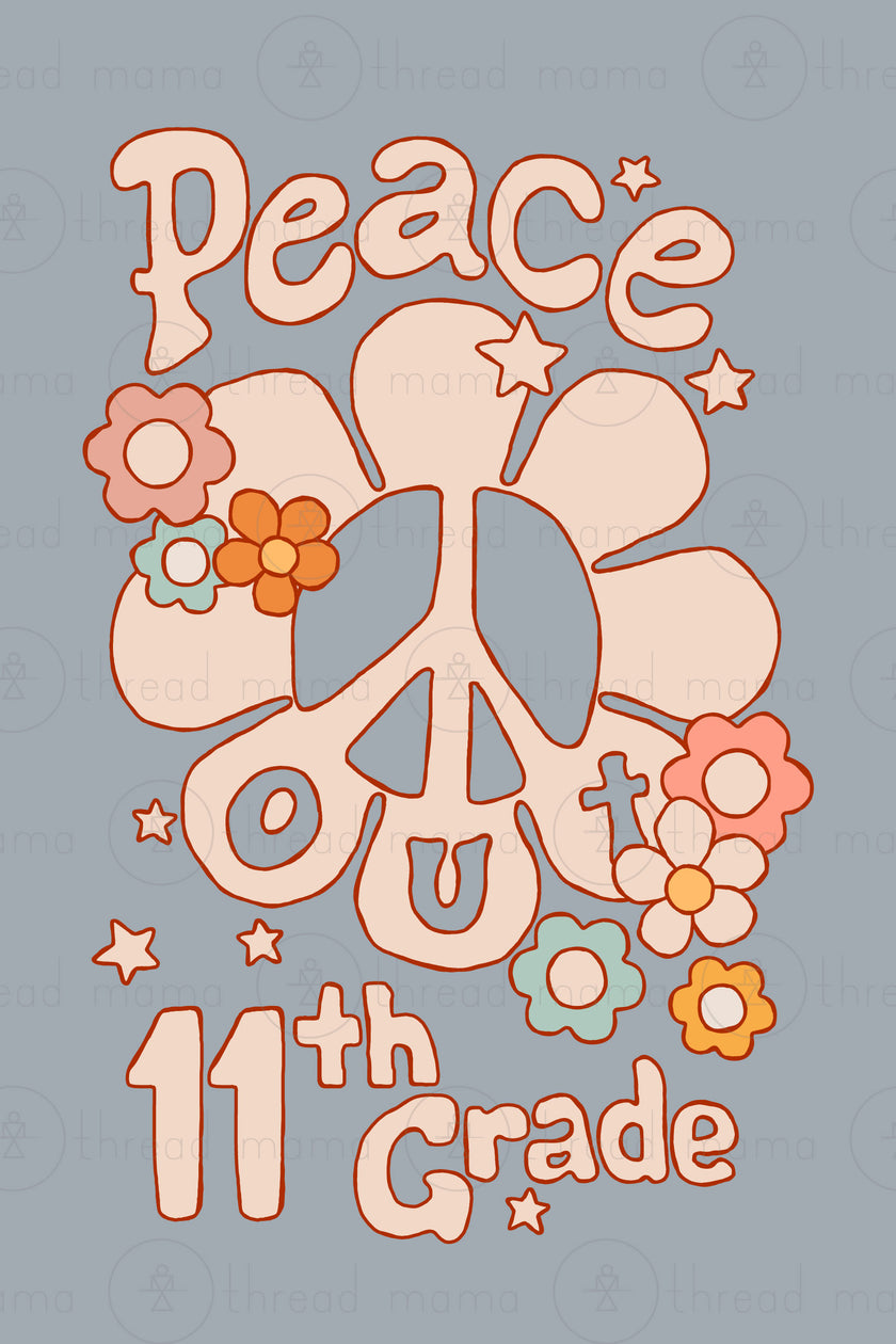 Peace Out (Last Day of School) - 3 Colorways included