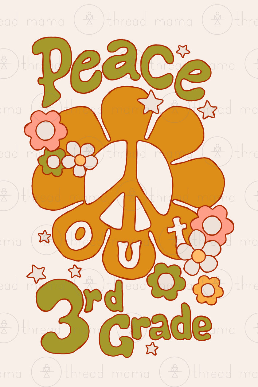 Peace Out (Last Day of School) - 3 Colorways included