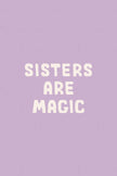 Sisters are Magic (Set) / OPAL + OLIVE X THREAD MAMA