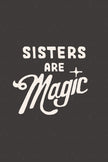 Sisters are Magic (Set) / OPAL + OLIVE X THREAD MAMA