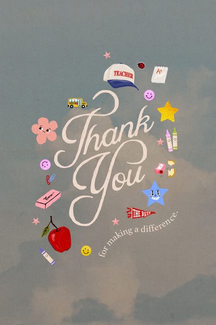 Thank You for Making a Difference - Teacher Posters