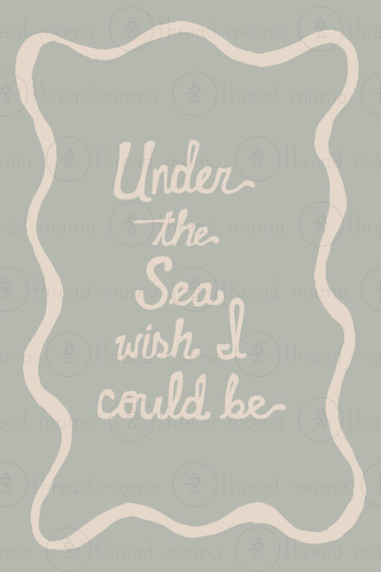 Under the Sea wish I could be