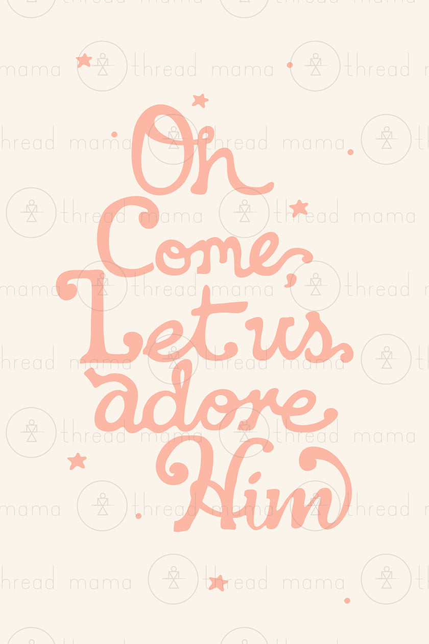 Oh come, let us adore Him - Set