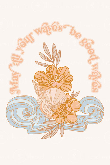 All Waves Good Waves (Printable Poster)