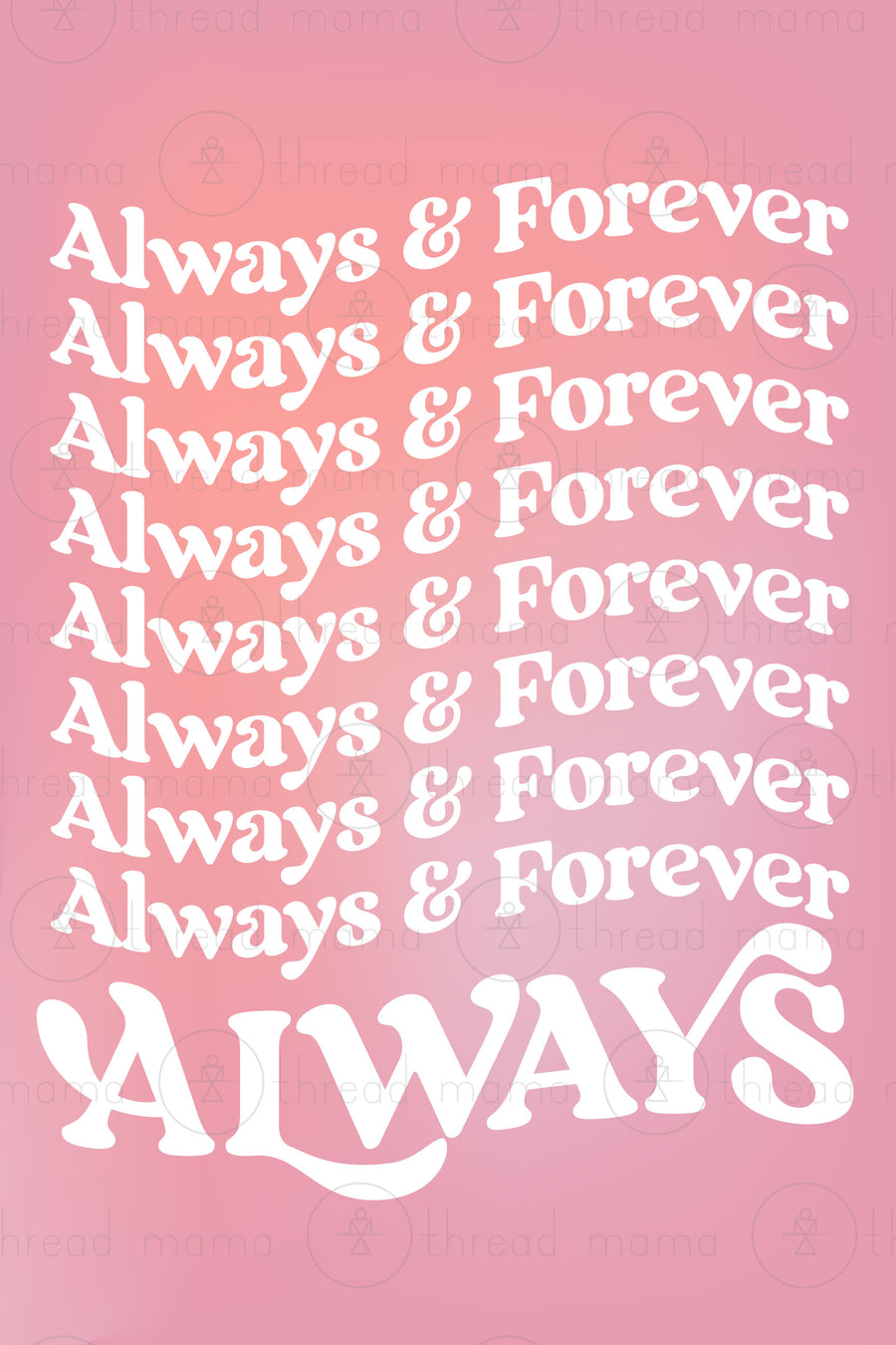 Always And Forever - Set 1