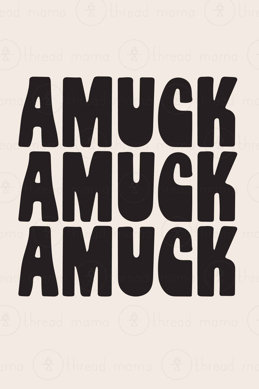 Amuck Amuck Amuck