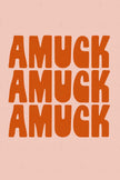 Amuck Amuck Amuck