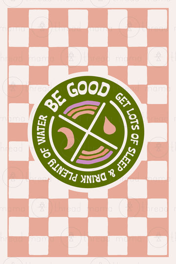 Be Good - Set (Vol.3)