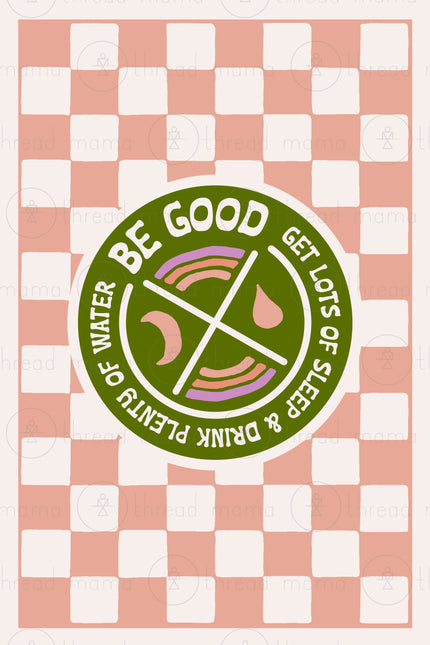 Be Good - Set (Vol.3)