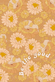 Be The Good (Printable Poster)