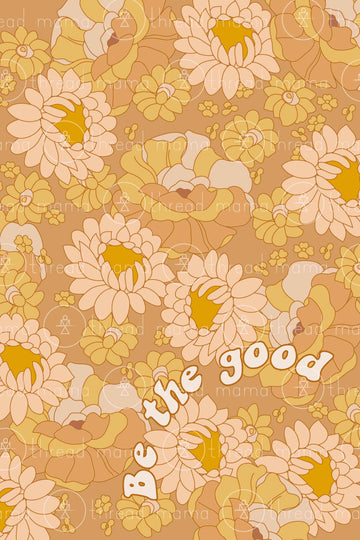 Be The Good (Printable Poster)