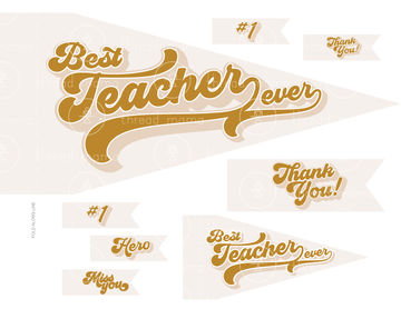 Best Teacher Ever - 2 color options! (Printable Pennant)