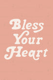 Bless Your Heart - Set