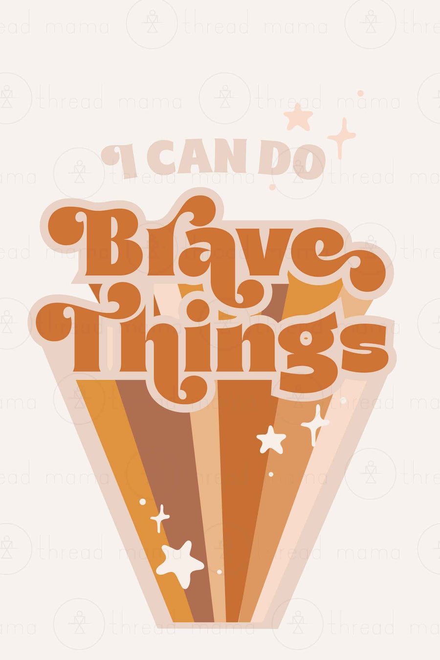 Brave Things. (Printable Poster)
