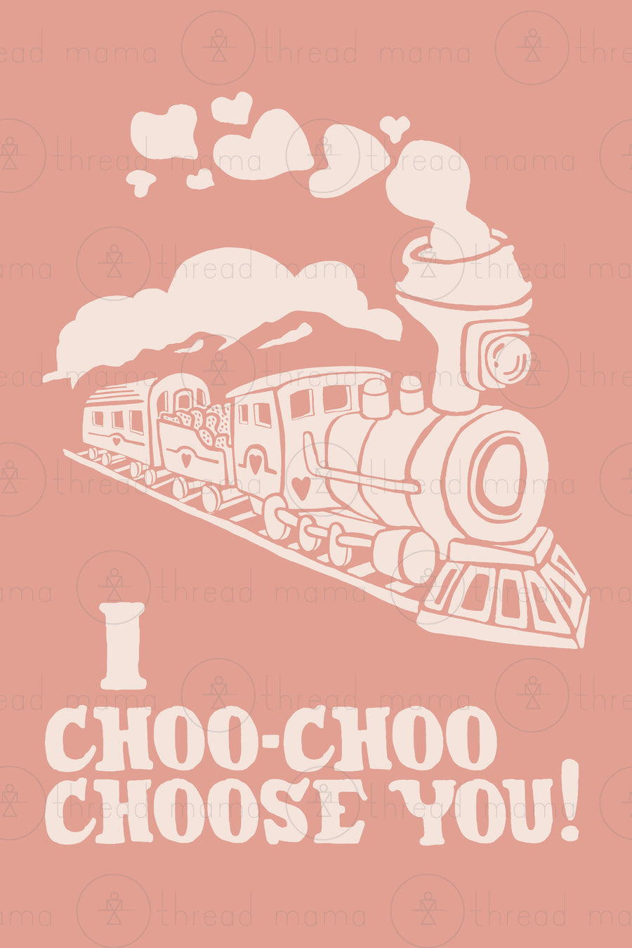 I Choo-Choo Choose You!