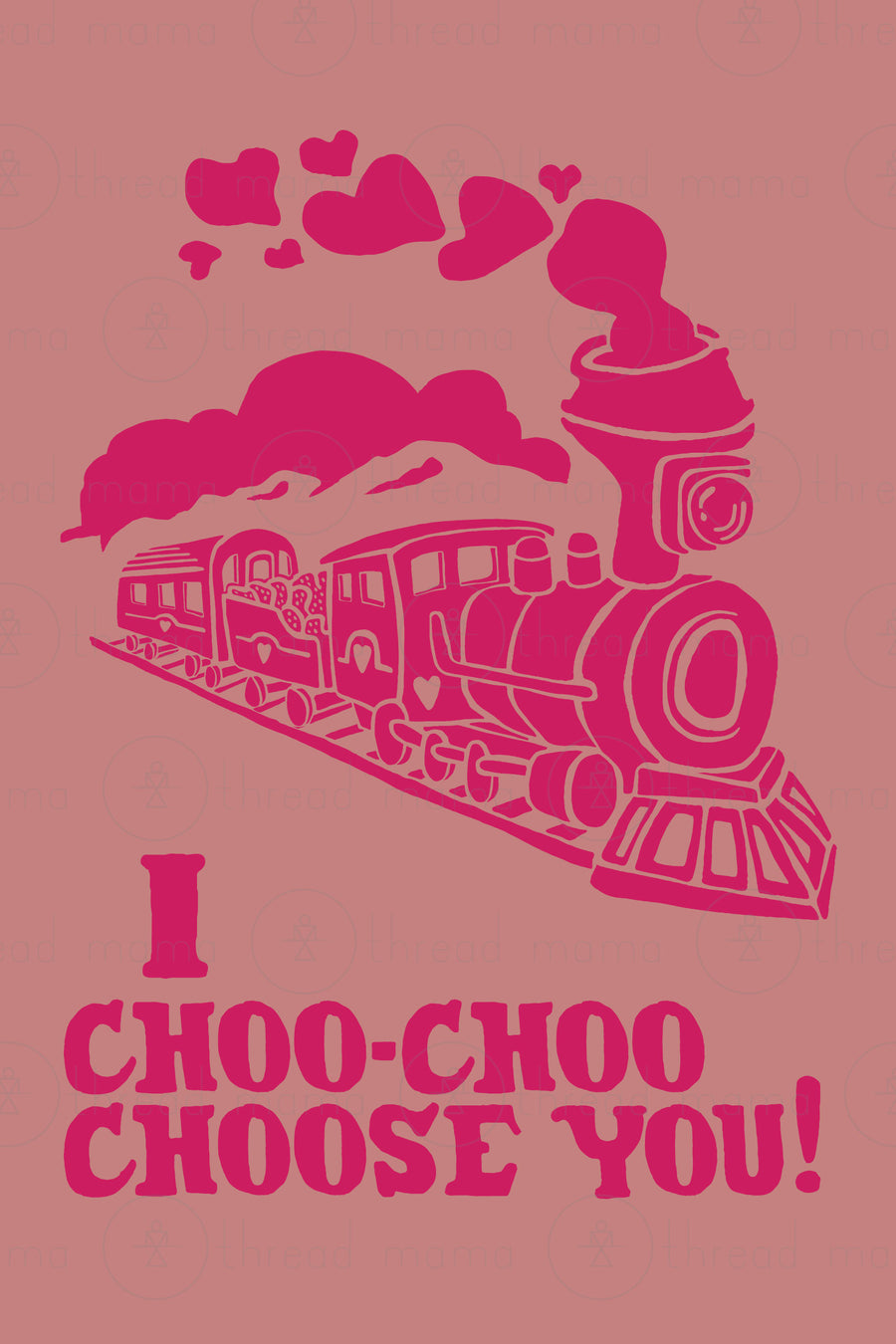 I Choo-Choo Choose You!