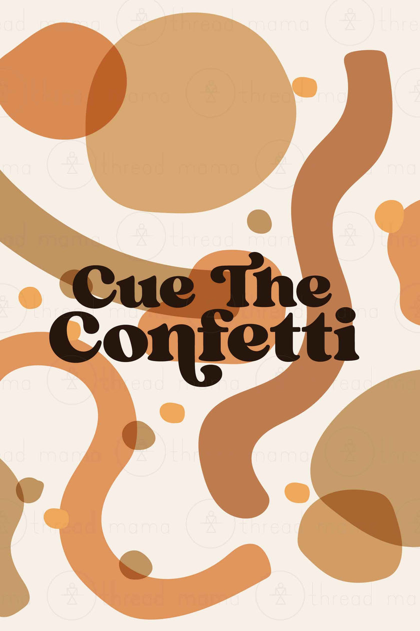 Cue the Confetti! (Printable Poster Collection)