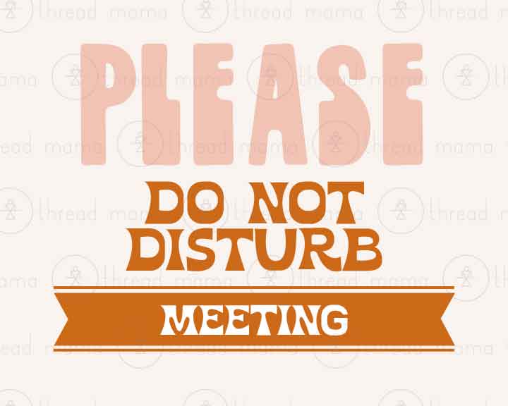 Do Not Disturb Collection for Cute Meeting In Progress Sign Printable Free