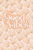 Good Vibes / Let's Shellabrate (Printable Poster)
