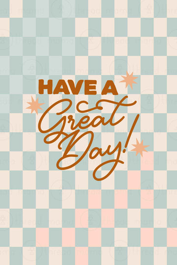 Have a Great Day