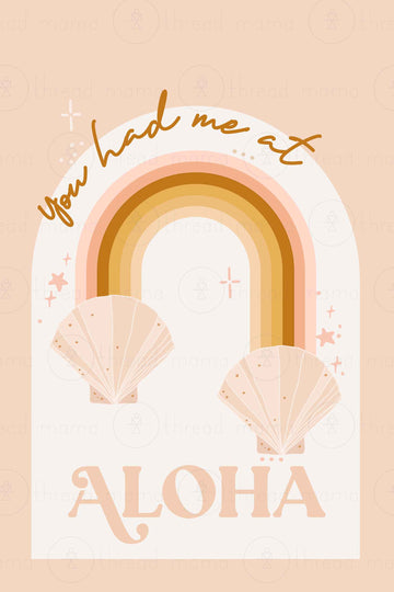 You Had Me at Aloha (Printable Poster)