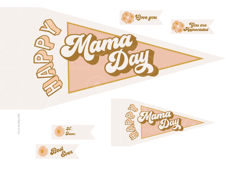 Happy Mama Day (Printable Pennant)