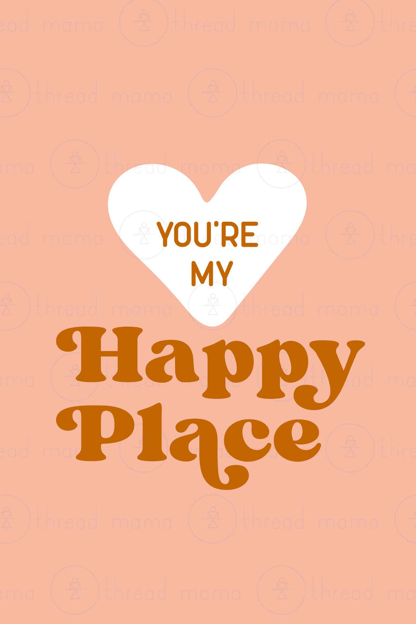 You're my Happy Place (Printable Poster Collection)