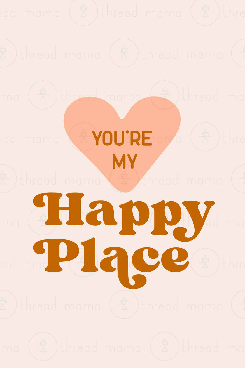 You're my Happy Place (Printable Poster Collection)