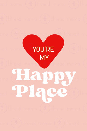 You're my Happy Place (Printable Poster Collection)