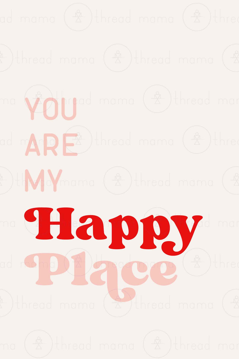 You're my Happy Place (Printable Poster Collection)