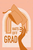Hats Off Grad Collection (Printable Poster)