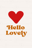 Hello Lovely (Printable Poster Collection)
