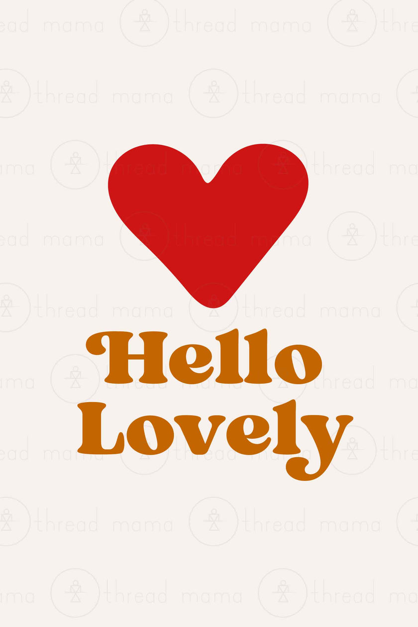 Hello Lovely (Printable Poster Collection)