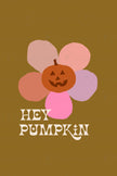 Hey Pumpkin - Set 1