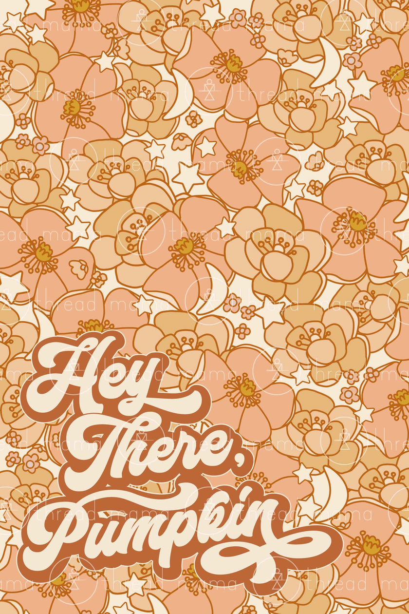 Hey There, Pumpkin (Printable Poster)