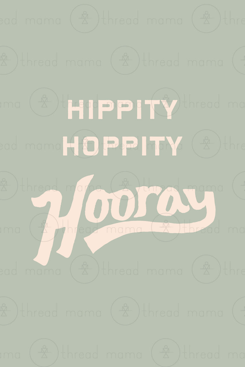 Hippity Hoppity Hooray