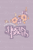 Floral Hocus Pocus - PURPLE (Printable Poster)