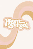 Home Sweet Home School - 2 Piece (Printable Poster)