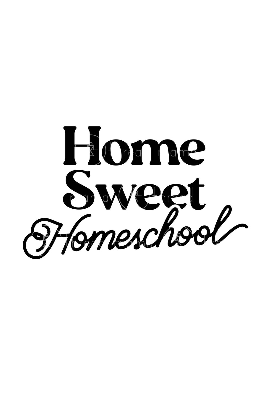 Home Sweet Homeschool (Printable Poster)