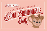 Hot Chocolate Signs ( 3 colorways )