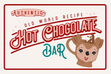 Hot Chocolate Signs ( 3 colorways )