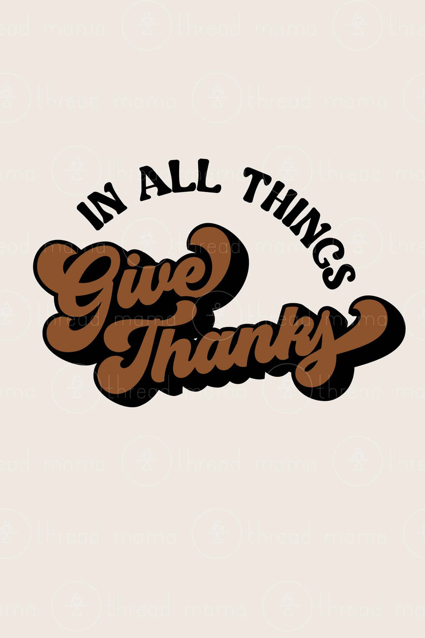 In All Things Give Thanks (Option 1)