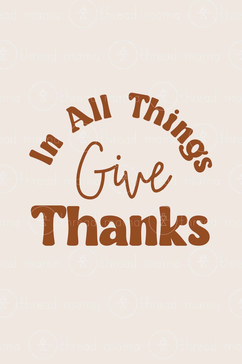 In All Things Give Thanks (Option 2)