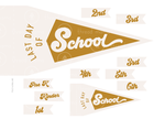 Last Day of School - 2 options (Printable Pennant)